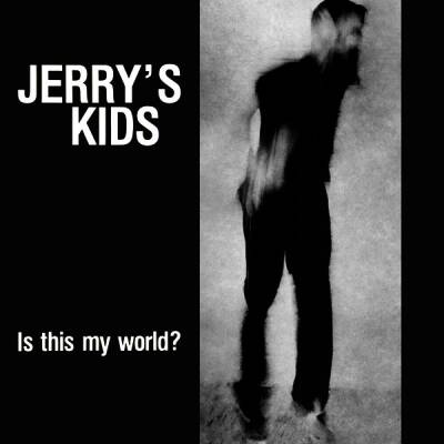 Jerrys Kids - Is This My World + Boston Not L.a. Full Session