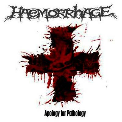Haemorrhage - Apology For Pathology (Reissue / Custom Splatter Edition)