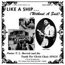 Pastor Barrett T. L. & the Youth For Christ Choir -...