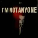 Almond Marc - I´m Not Anyone