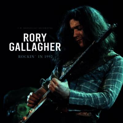 Rory Gallagher - Rockin In 1992