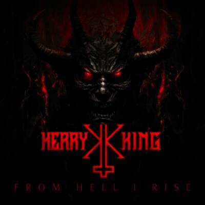 King Kerry - From Hell I Rise