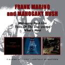 Marino Frank & Mahogany Rush - Live / Tales Of The...