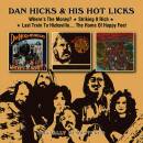 Hicks Dan & His Hot Licks - Wheres The Money /...