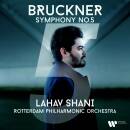 Bruckner Anton - Sinfonie Nr.5 (Shani Lahav / RPO)