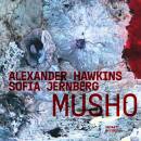 Alexander Hawkins - Sofia Jernberg - Musho