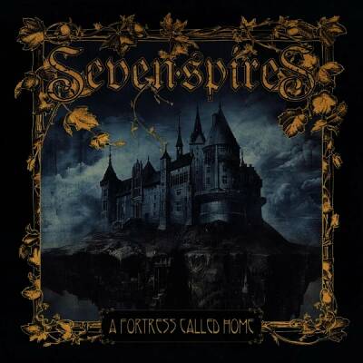 Seven Spires - A Fortress Called Home