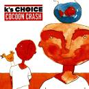 Ks Choice - Cocoon Crash