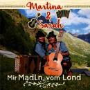 Martina & Sarah - Mir Madln vom Lond