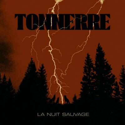 Tonnerre - La Nuit Sauvage