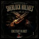 Sherlock Holmes - Aus Den Archiven 03: Eine Stadt In...