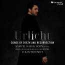 Various Composers - Urlicht: Songs Of Death And Resurrection (Hasselhorn Samuel / Borowicz / Poznan PO)