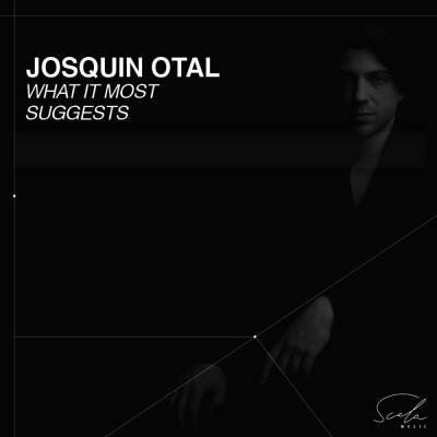Various Composers - What It Most Suggests (Otal Josquin)