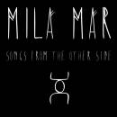 Mila Mar - Songs From The Other Side (Box-Set)