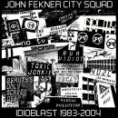 Fekner John City Squad - Idioblast 1983-2004