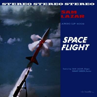 Lazar Sam - Space Flight (black,180g, Single Sleeve, IMS / Verve By Request)