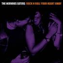 Nervous Eaters - Rock n Roll Your Heart Away