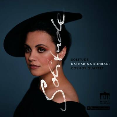 Konradi Katharina / Cosmos Quartet - Solitude
