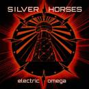 Silver Horses - Electric Omega