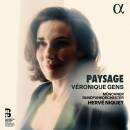 Dubois / Hahn / Fauré / Saint-Saens / Massenet / u - Paysage (Véronique Gens (Sopran) - Münchner Rundfunkorchest)