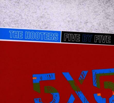 Hooters, The - 5 X 5 (Ep)