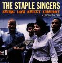 Staple Singers - SWING LOW SWEET CHARIOT & UNCLOUDY DAY
