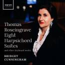 ROSEINGRAVE Thomas - Eight Harpsichord Suites And Other...