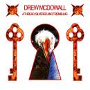 McDowall Drew - A Thread,Silvered And Trembling