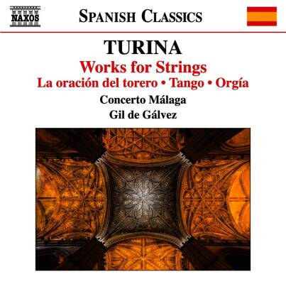 Turina Joaquin - Works for Strings (Concerto Malaga / Galvez Gil de)
