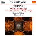 Turina Joaquin - Works for Strings (Concerto Malaga /...