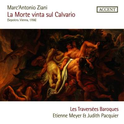 Ziani Marc Antonio - La Morte vinte sul Calvario (Francis Yannis / Bouchot Vincent / Vienna / 1706)