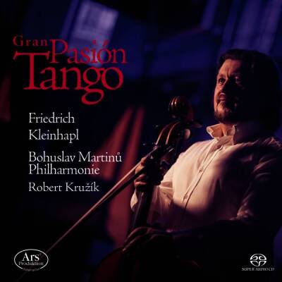 Rodriguez / Bacalov / Piazzólla / Villoldo / Powel - Grand Pasion Tango (Friedrich Kleinhapl (Cello) - Bohuslav Martinu Phi)