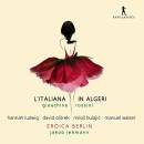 Rossini Gioacchino - Litaliana In Algeri (Neuer Männerchor Berlin - Eroica Berlin - Jakob Le)