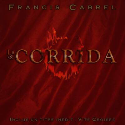 Cabrel Francis - La corrida