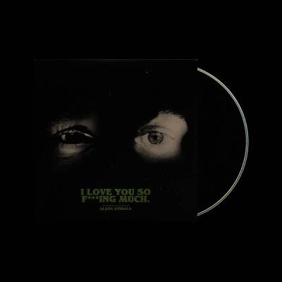 Glass Animals - I Love You So F***ing Much