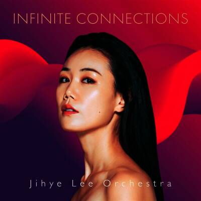 Jihyee Lee Orchestra - Infinite Connections