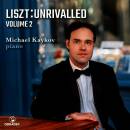 Kaykov Michael - Liszt Unrivalled,Volume 2