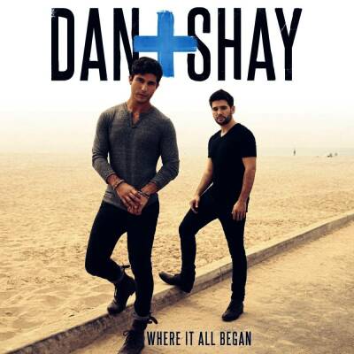 Dan & Shay - Where It All Began (10Th Anniversary Edition)