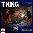 TKKG - Folge 233: Raeuberwald