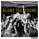 October Drift - Blame The Young