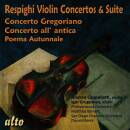 Respighi Ottorino - Violin Concertos (Andrea Cappelletti...