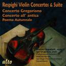 Respighi Ottorino - Violin Concertos (Cappelletti Andrea...