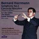 Herrmann Bernard - Symphony No.1 - Concerto Macabre -...