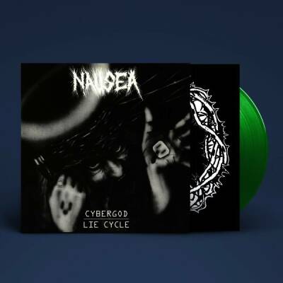 Nausea - Cybergod / Lie Cycle (Limited Transparent Green Viny)