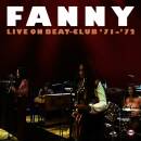 Fanny - Live On Beat-Club 71-72