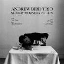 Bird Andrew Trio - Sunday Morning Put-On