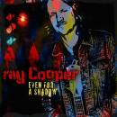 Cooper Ray - Even For A Shadow (Limited 180G,Gatefold)