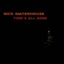 Waterhouse Nick - Times All Gone (Cloudy Dark Burgundy)