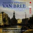BREE Johannes Bernardus van - String Quartets Nos.1 & 2 (Utrecht String Quartet)