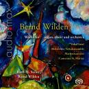 WILDEN Bernd - Works For Organ,Choir And Orchestra...